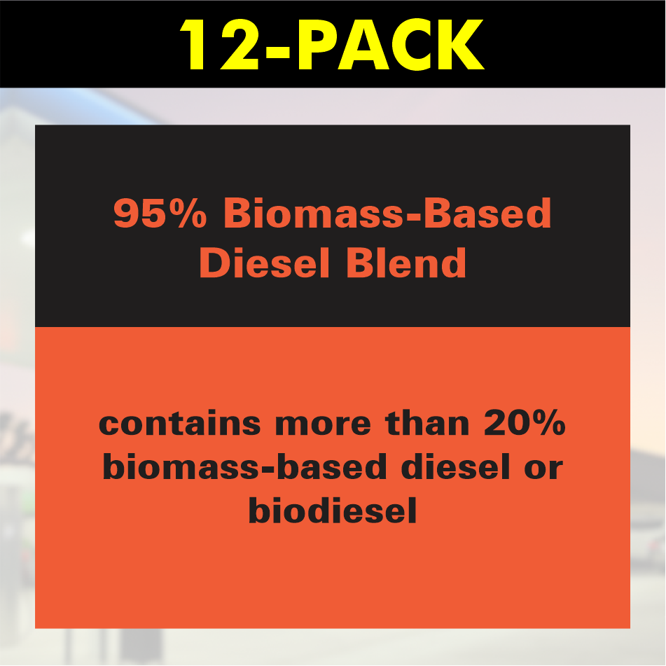 95% Biomass-Based Diesel Blend (12-Pack)
