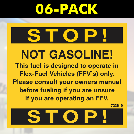 Stop! Not Gasoline! Flex Fuel (06-Pack)